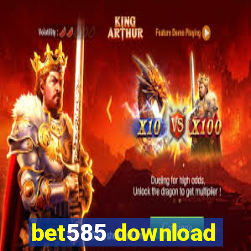 bet585 download